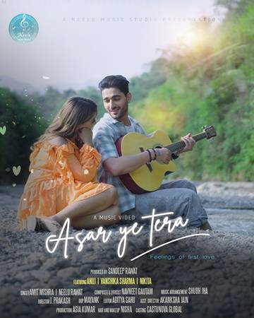 Neelu Rawat & Amit Mishra Create Magic With ‘ASAR YE TERA’..!
